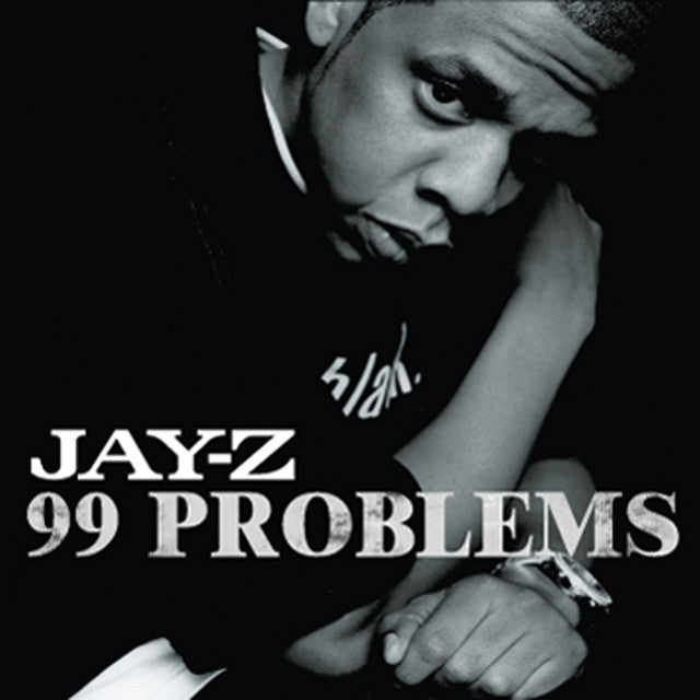 How "99 Problems" by Jay Z was made